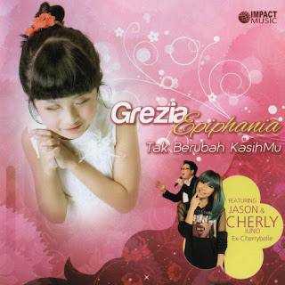 Grezia Epiphania - Tak Berubah KasihMu (2015) Grezia Epiphania - Tak Berubah KasihMu on iTunes