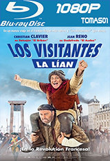 Los visitantes la lían (En la Revolución Francesa) (2016) BDRip 1080p DTS Los visitantes la lían (En la Revolución Francesa) (2016) BDRip 1080p DTS