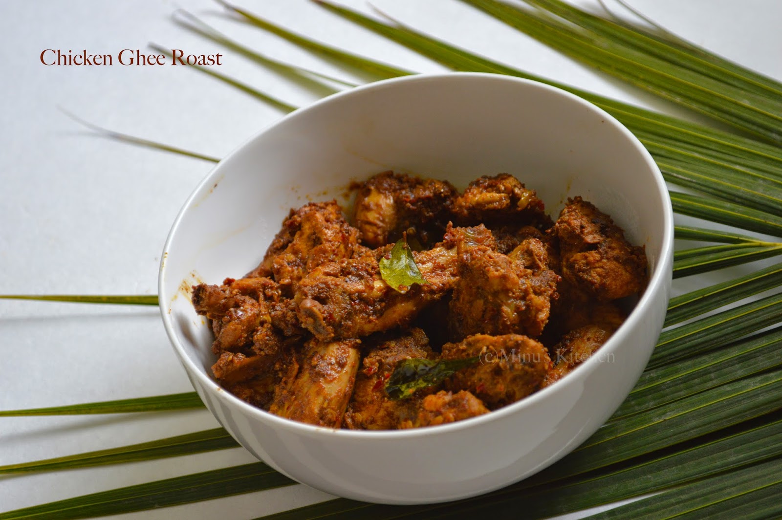 Chicken Ghee Roast Minu's Kitchen