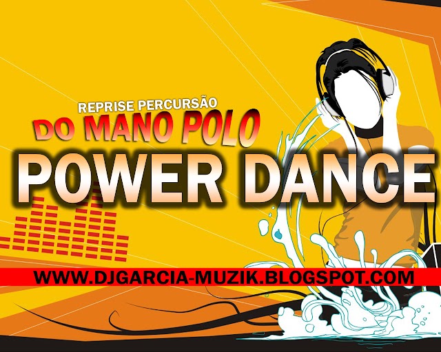 Do Mano Polo Reprise - Power Dance 2015 #Download Free
