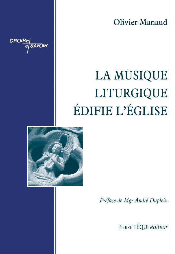 La musique liturgique édifie l’Église