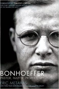 http://www.amazon.com/Bonhoeffer-Pastor-Martyr-Prophet-Spy/dp/1595551387/ref=tmm_hrd_swatch_0?_encoding=UTF8&sr=&qid=