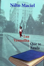 LUZ VERMELHA QUE SE AZULA, de Nilto Maciel