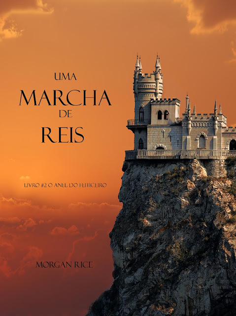 Uma Marcha De Reis Morgan Rice