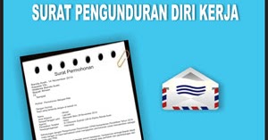 Contoh Surat Pengunduran Diri Kerja Yang Baik Dan Sopan