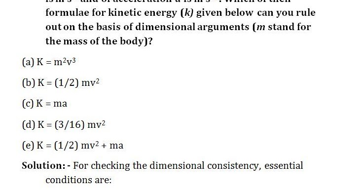 The Si Unit Of Energy Is J Kg M2 S 2 That Of Speed V Is M S 1 And Of Acceleration A Is M S 2 Which Of Then Formulae For Kinetic