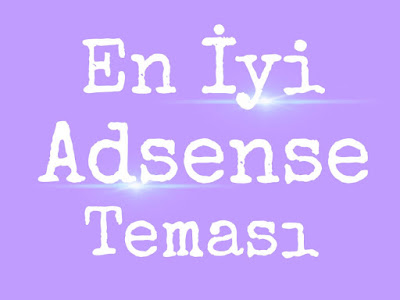 en iyi adsense teması adsense temaları