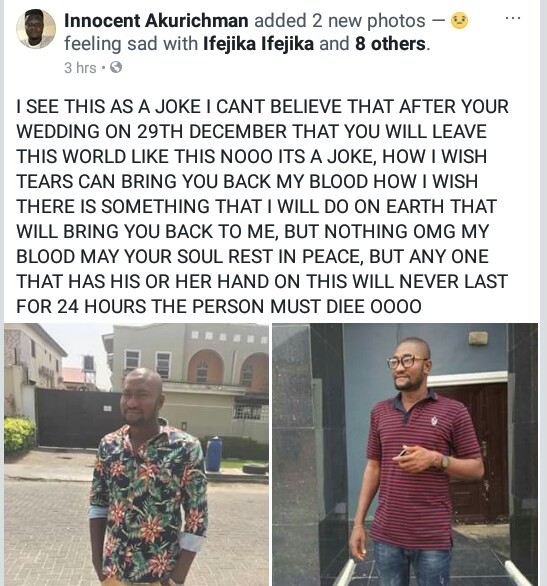IMG 20180119 162546 730 'Don't allow the person that did this go unpunished' - Friends, family mourn Nigerian man who died 22 days after his wedding