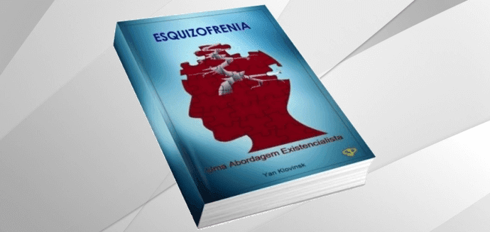 Livro: Esquizofrenia Sob a Luz do Existencialismo Moderno Livro: Esquizofrenia Sob a Luz do Existencialismo Moderno