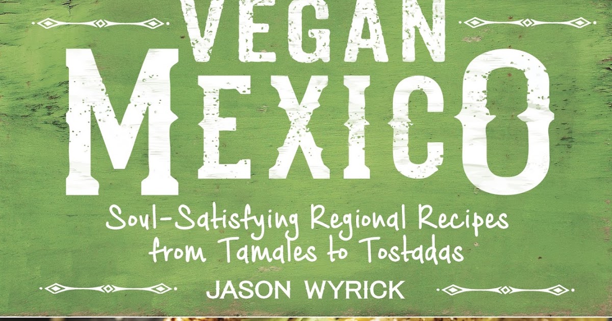 Wyrick Jason-Vegan Mexico BOOK NEU