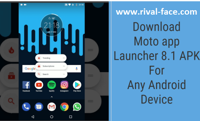 Download MOTO Apps Launcher 8.1 APK For Any Android Device