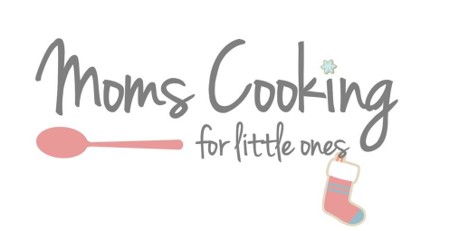 Moms Cooking for Little Ones     