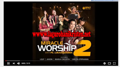 Download Kulihat Mujizat Setiap Hari - LGLP (Miracle Worship 2) Satu lagi nih koleksi terbaik blog kita yang sayang banget kalau kalian lewatkan yakni lag Unduh Kulihat Mujizat Setiap Hari - LGLP (Miracle Worship 2)