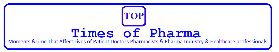 Times of Pharma Online Medical Pharma Biotechnology Journal