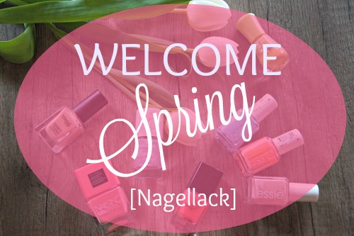 Welcome Spring, Frühlingslacke