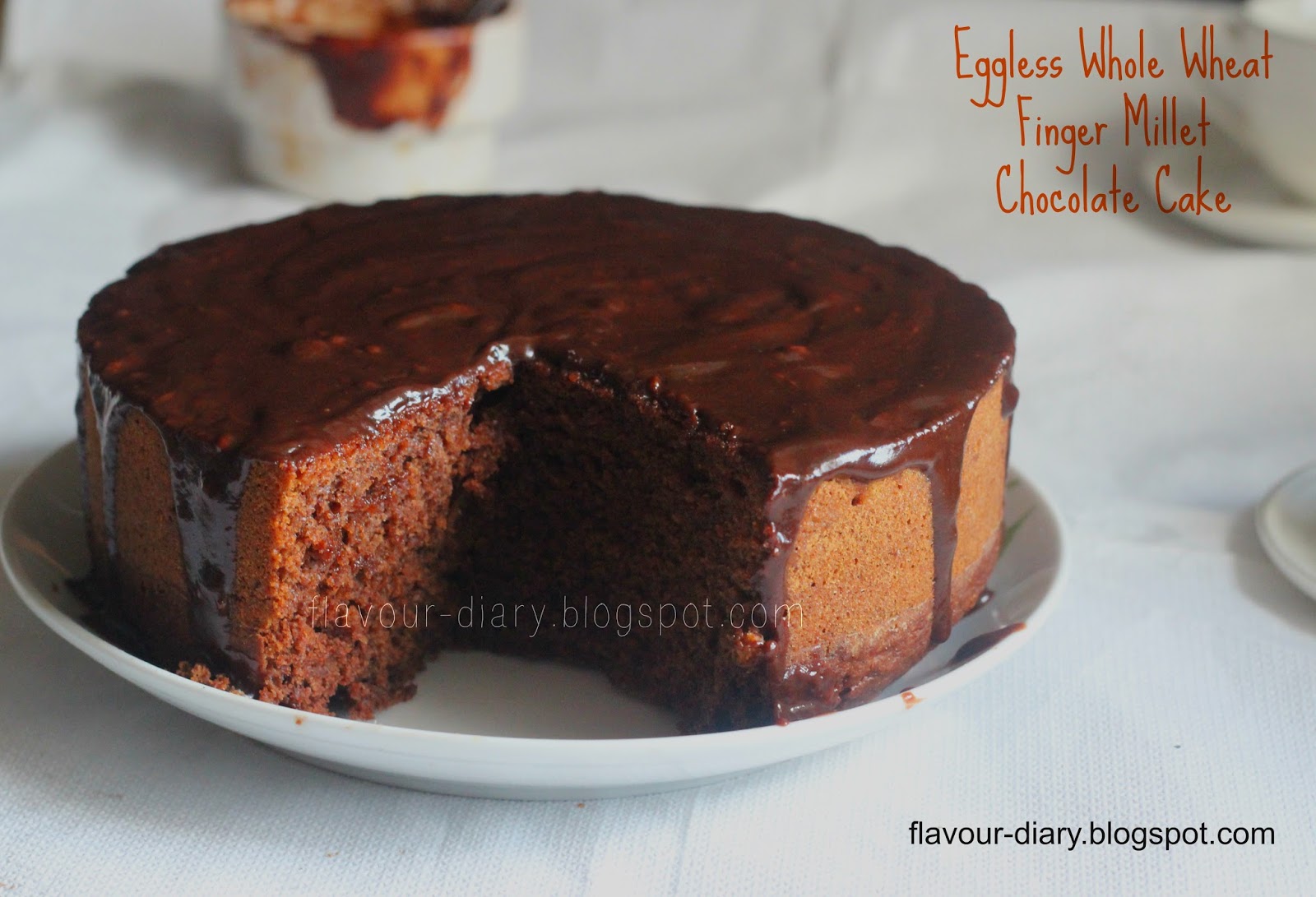Flavour Diary Eggless Whole Wheat Finger Millet Chocolate Cake with Nutella Glaze (Healthy Ragi