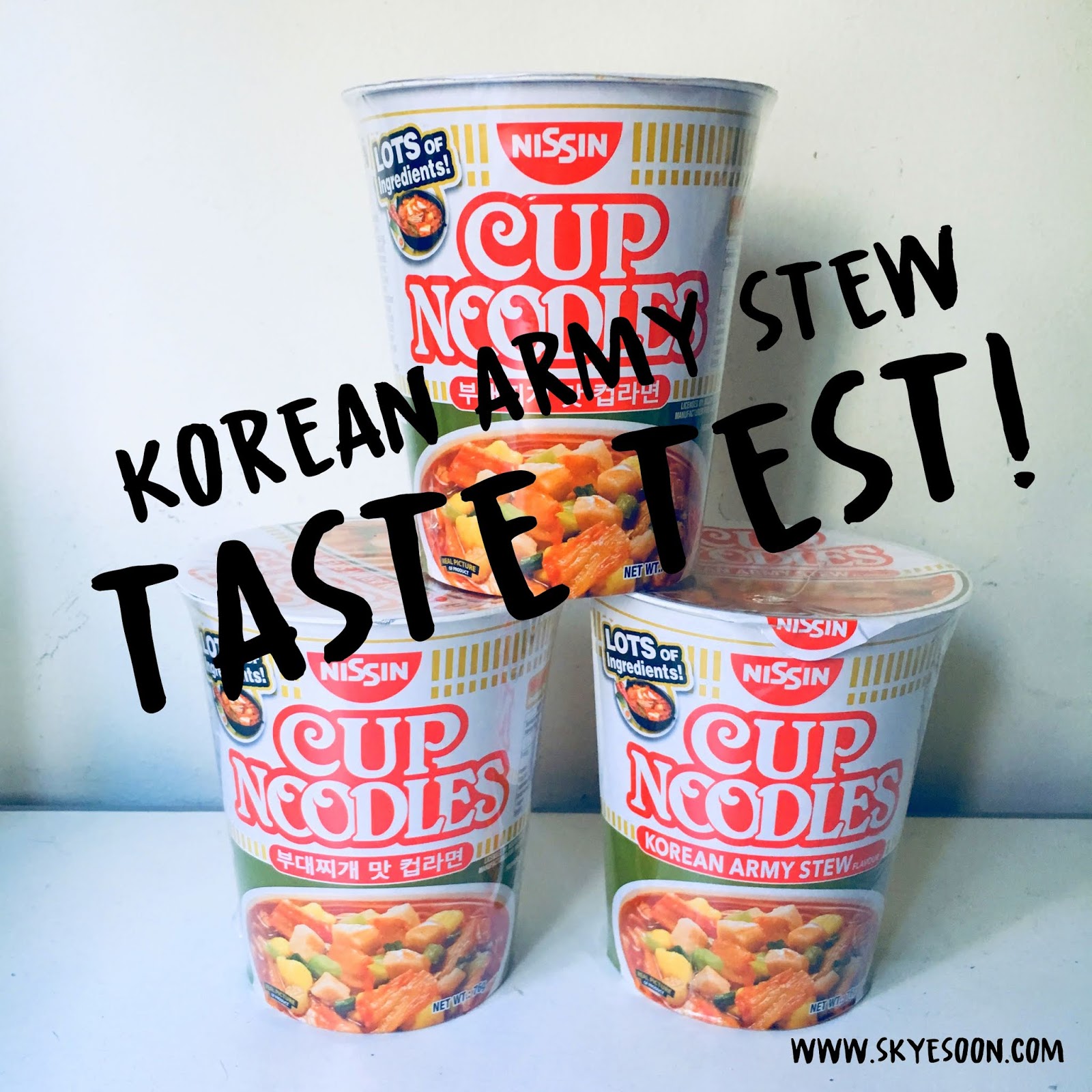 Trying Nissin Korean Army Stew Instant Noodles Skye Soon