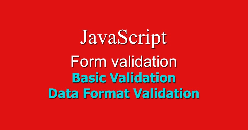 What is form validation - Basic and Data format validation in ...