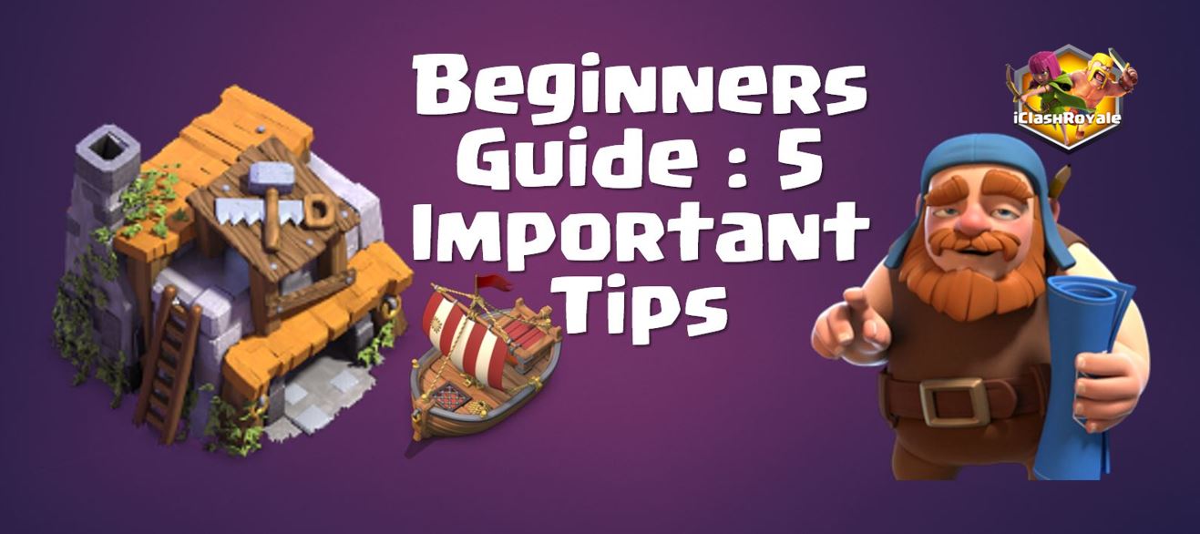 Beginners guide to Builders base 5 important tips that you should know iClashRoyale All