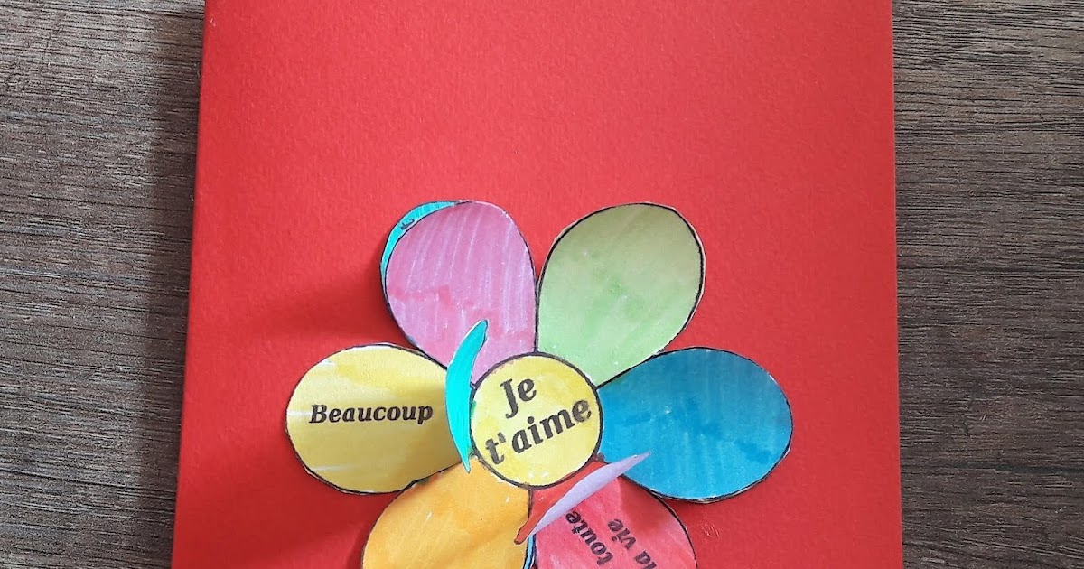 Bricolage cadeau Une jolie carte fleur à effeuiller La