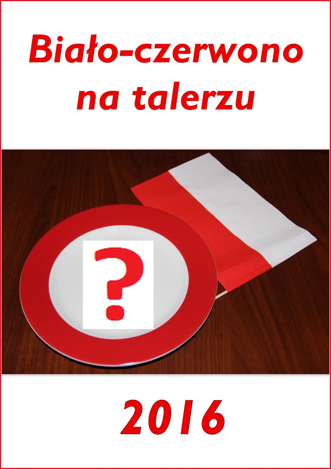 http://weekendywdomuiogrodzie.blogspot.com/2016/04/biao-czerwono-na-talerzu-zaproszenie-do.html
