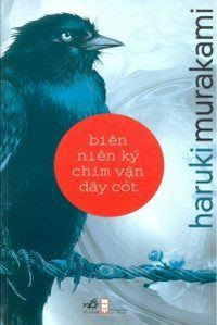 Biên Niên Kỷ Chim Vặn Dây Cót - Haruki Murakami