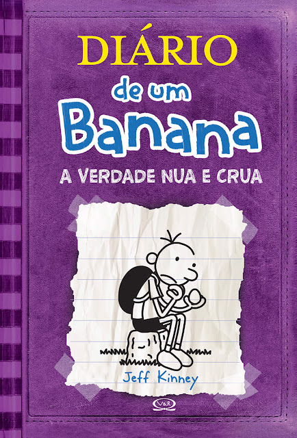 Diário de um Banana A verdade nua e crua Jeff Kinney