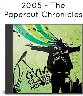 2005 - The Papercut Chronicles 2005 - The Papercut Chronicles
