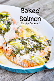 Simply Gourmet: Baked Salmon with Capers, Herbs, and Lemon