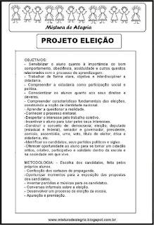 Projeto eleição na escola Projeto eleição na escola
