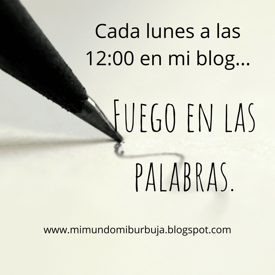 Banner de mi reto: Fuego en las palabras Banner de mi reto: Fuego en las palabras