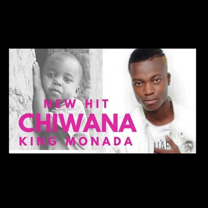 KING MONADA - CHUWANA [DOWNLOAD MP3]