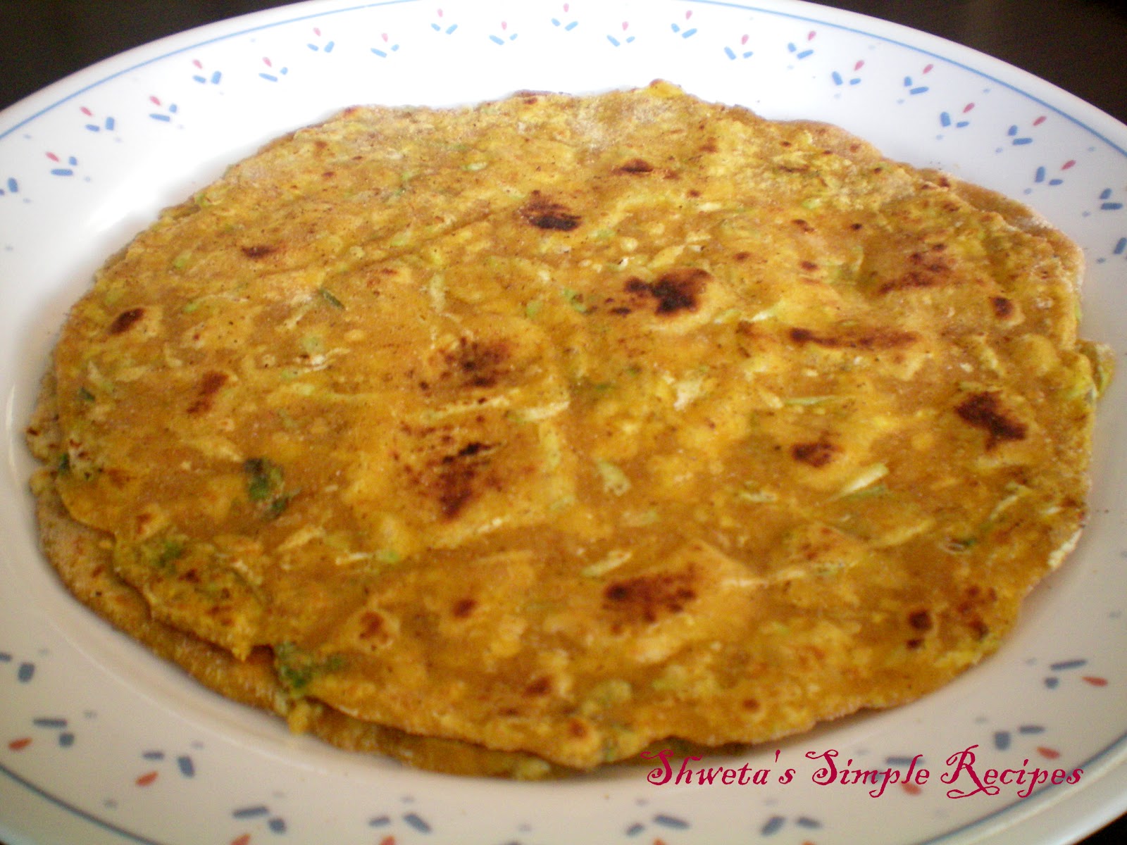 Shweta’s Simple Recipes Bottle Gourd/Doodhi/Lauki/Sorakaya Paratha