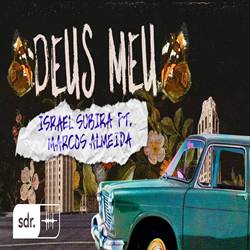 Deus Meu - Israel Subirá E Marcos Almeida Mp3 Baixar Deus Meu - Israel Subirá E Marcos Almeida Mp3