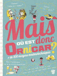 Mais donc Ornicar: moyens mnémotechniques Editions DEUX COQS D'OR