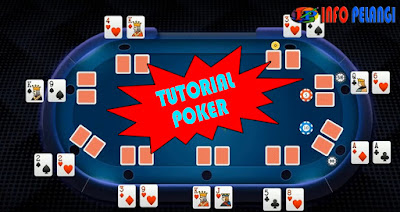 Tutorial-Bermain-Poker-di-Pelangi-Poker Tutorial-Bermain-Poker-di-Pelangi-Poker