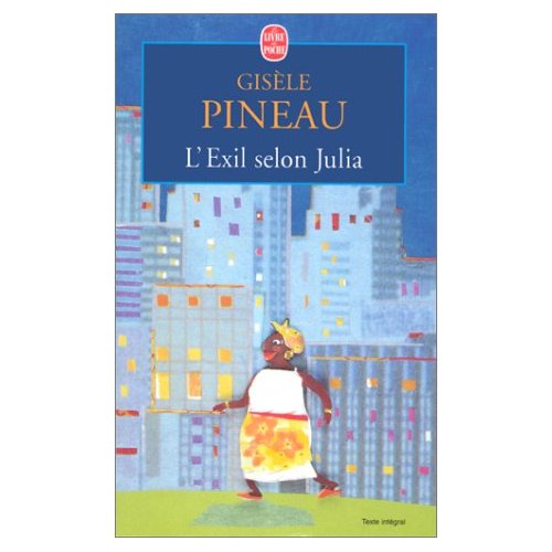 Informations Littéraires L'Exil selon Julia de Gisèle Pineau.