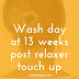 Wash Day: 13 Weeks Post 4/19 Relaxer Touch Up