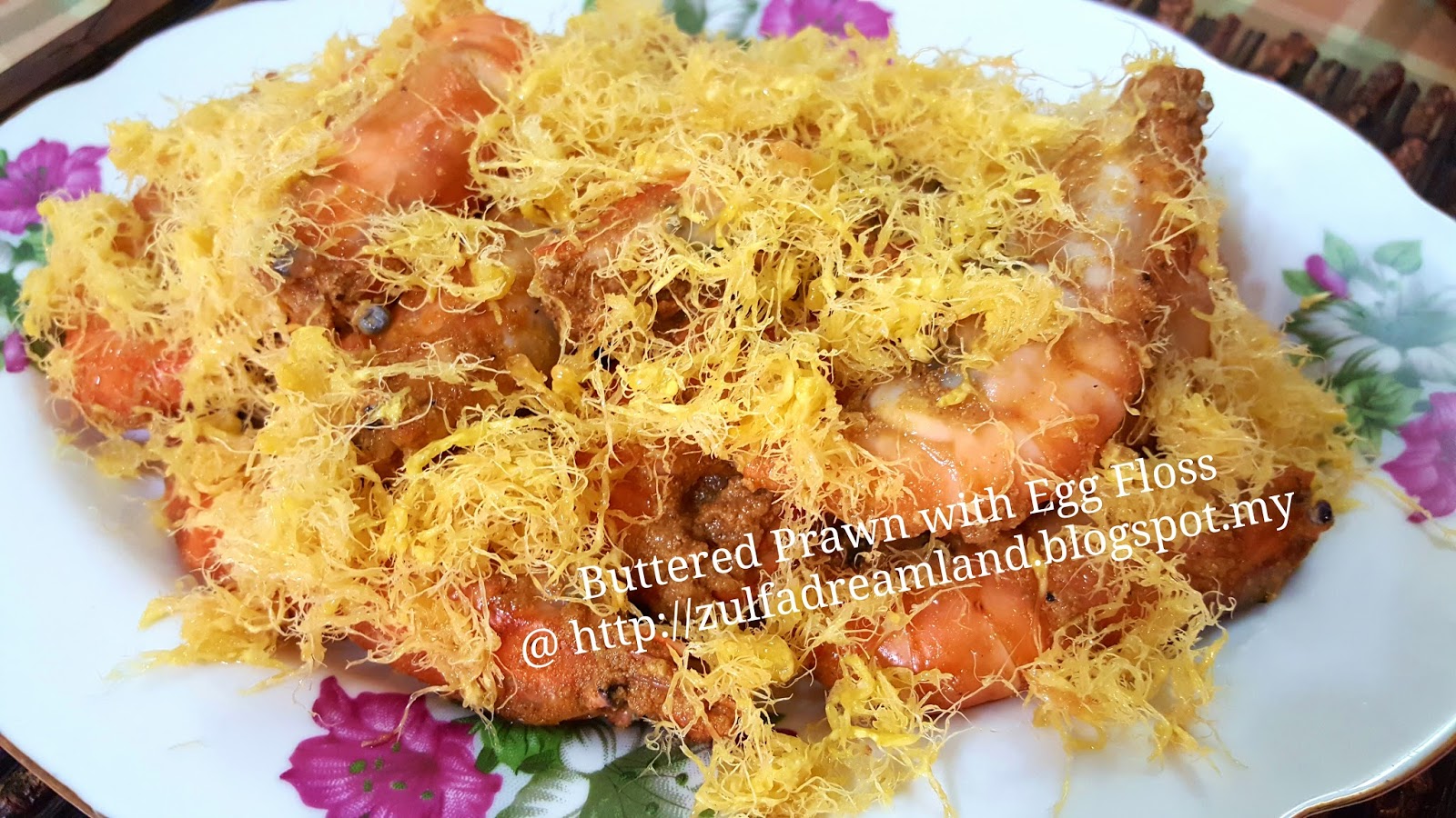 ZULFAZA LOVES COOKING Buttered Prawn with Egg Floss