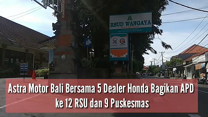 Astra Motor Bali Bersama 65 Dealer Honda Bagikan APD ke RSU dan Puskesmas