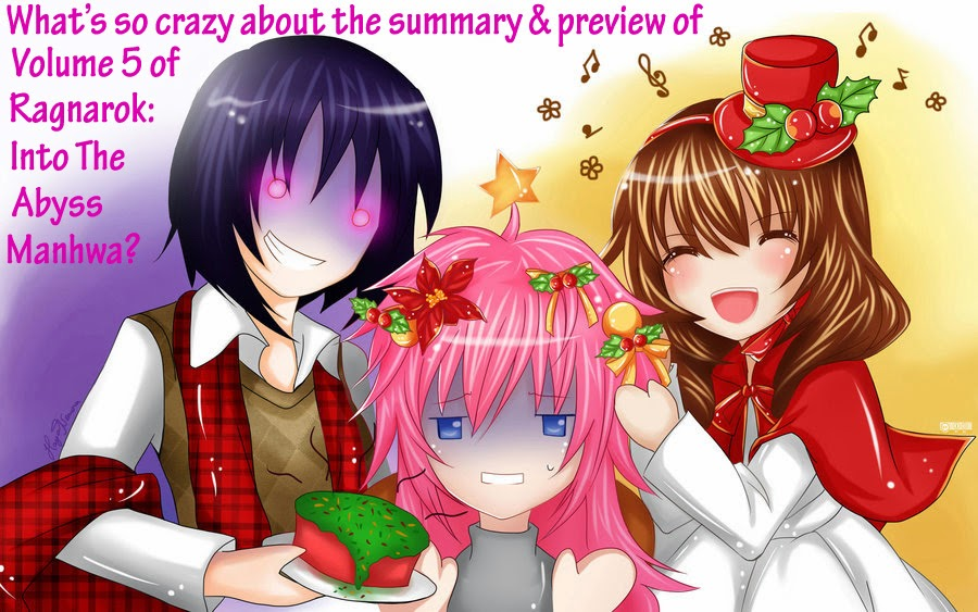 What's So Crazy About The Summary And Preview Of Volume 5 Of Ragnarok