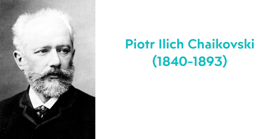 Piotr Ilich Chaikovski (1840-1893)