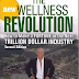 The New Wellness Revolution How to Make a Fortune in the Next TRILLION DOLLAR INDUSTRY Free Download