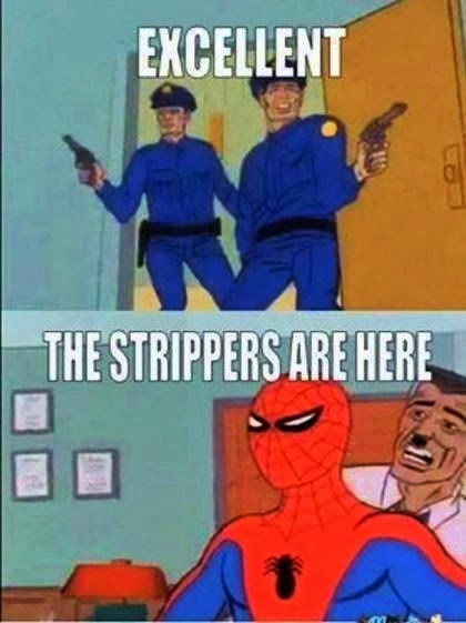spider-man-meme-the-strippers-are-here.jpg