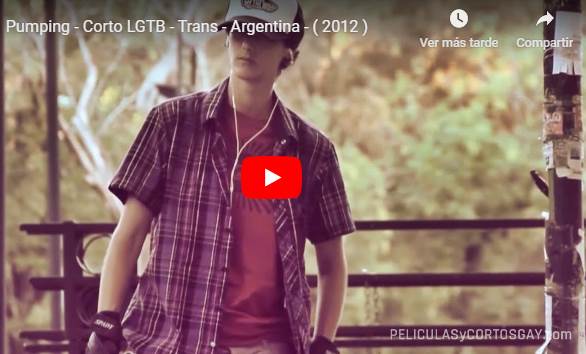 CLIC PARA VER VIDEO Pumping - CORTO TRANS - Argentina - 2012 CLIC PARA VER VIDEO Pumping - CORTO TRANS - Argentina - 2012