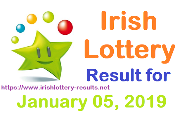 Irish Lottery Result for Saturday, 05 January 2018 Irish Lottery Result for Saturday, 05 January 2018