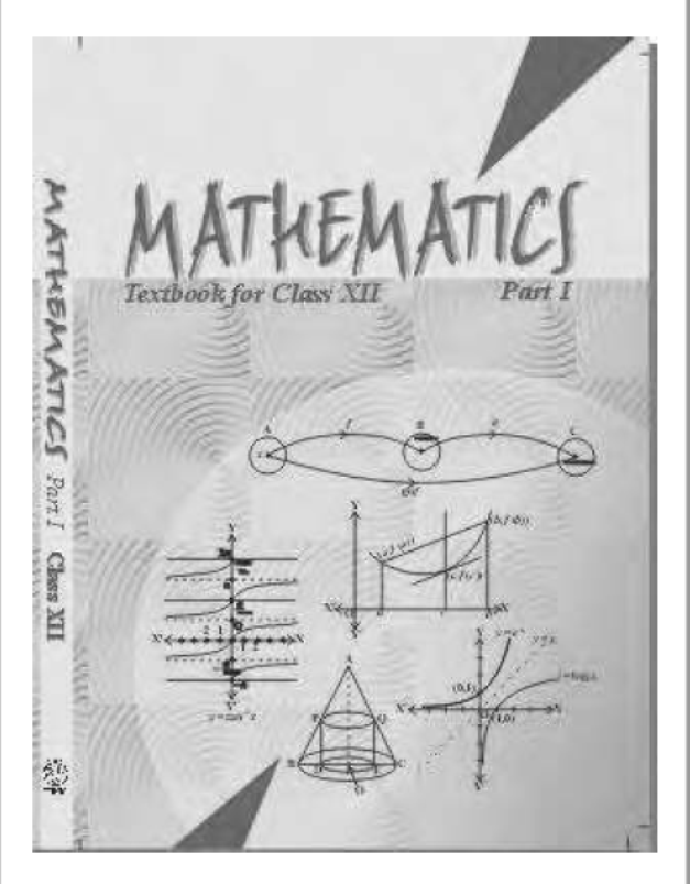 NCERT Mathematics Class-12(Part-I) : For Englsih Medium Students PDF Book 