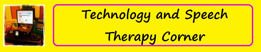 Technology and Speech Therapy Corner