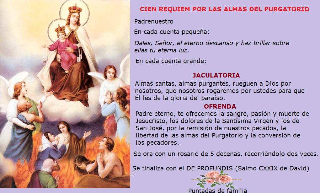 PRINCIPALES FIESTAS CATOLICAS Cien Requiem por las almas benditas del Purgatorio