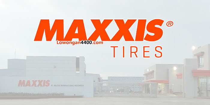 Lowongan Kerja Pt Maxxis International Indonesia Giic Cikarang